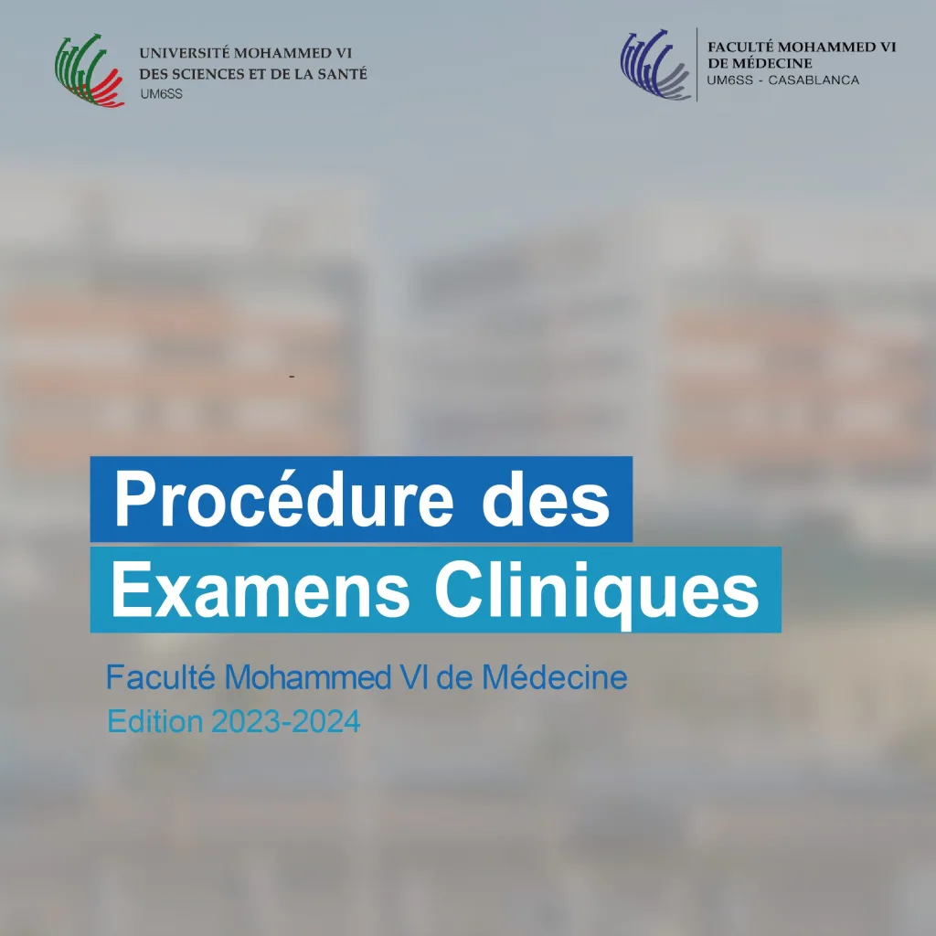 Procédure des Examens Cliniques de la Faculté Mohammed VI de Médecine 2023-2024